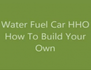 Water Fuel Car HHO How to Build your own