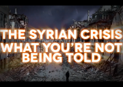 The Syrian War What You're Not Being Told