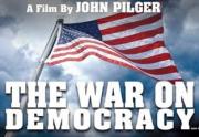 The War On Democracy - John Pilger