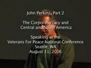 Part 2 of 3 John Perkins interview