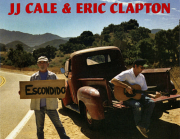 JJ Cale & Eric Clapton - The Road To Escondido (Full Album)